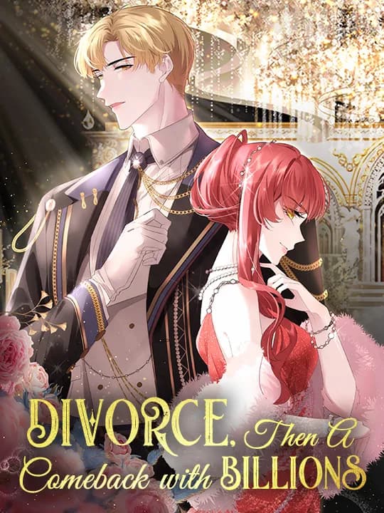 Divorce, Then A Comeback with Billions manga cover