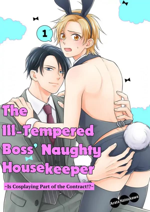 The Ill-Tempered Boss' Naughty Housekeeper ~ Is Cosplaying Part Of The Contract!? manga cover