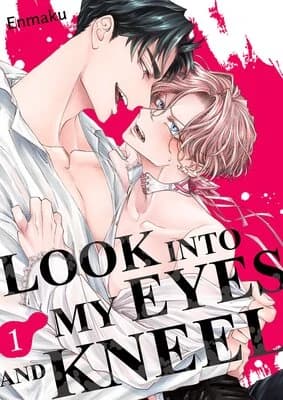 Look into My Eyes and Kneel