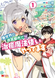 Isekai no Meikyuu Toshi de Chiyu Mahoutsukai Yattemasu manga cover