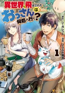 Isekai ni Tobasareta Ossan wa Doko e Iku? manga cover