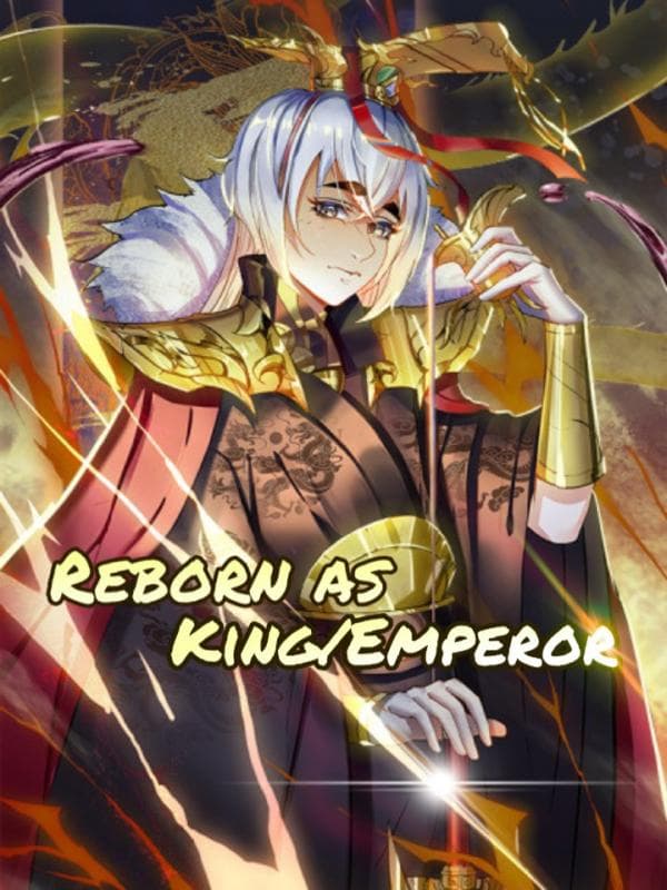 Reborn As King/Emperor manga cover