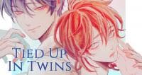 Tied Up In Twins