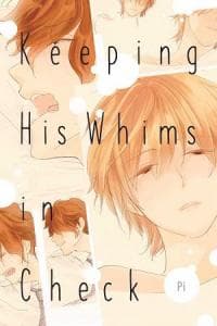 Keeping His Whims in Check