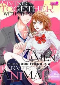 Gokujou Danshi Gurashi Osananajimi ha Ecchi na Kedamono manga cover