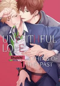 Unfaithful Love, A Thing of the Past manga cover