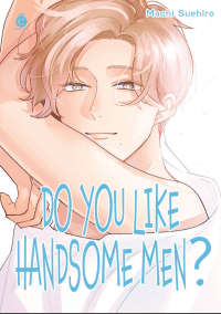 Do You Like Handsome Guy