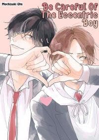 Be Careful Of The Eccentric Boy manga cover