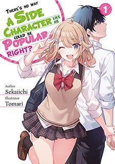 There's No Way A Side Character Like Me Could Be Popular, Right? manga cover