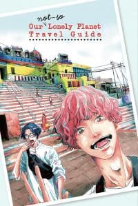 Our Not So Lonely Planet Travel Guide manga cover