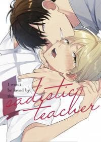 I won't be loved by my sadist teacher manga cover