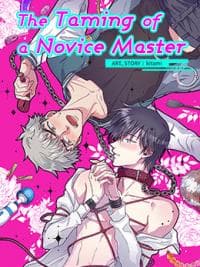 The Taming of a Novice Master manga cover