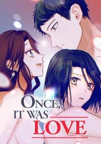 Once, It Was Love manga cover