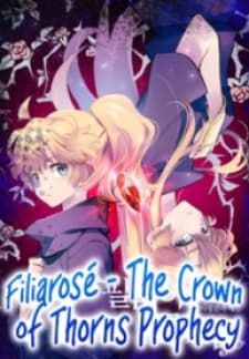 Filiarose – The Crown Of Thorns Prophecy manga cover