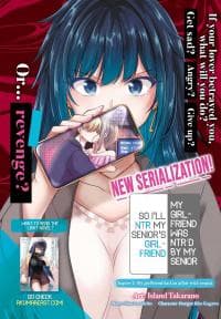 My Girlfriend Was NTR'd By My Senior, So I'll NRD My Senior's Girlfriend manga cover