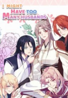 I Might Have Too Many Husbands manga cover