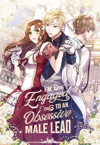 I’m Engaged to an Obsessive Male Lead manga cover