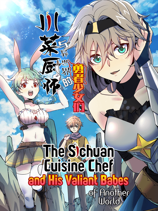 The Sichuan Cuisine Chef and His Valiant Babes of Another World manga cover