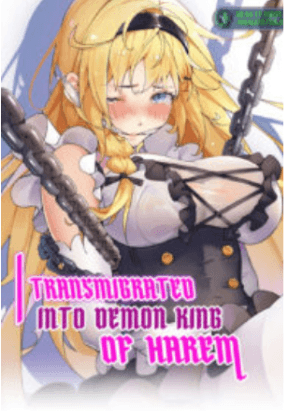I Transmigrated To Demon King Of Harem? manga cover