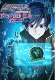 After Thousands Of Years Of Beta Testing, The Game Finally Opened! manga cover