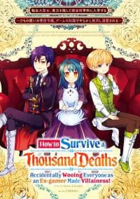 How to Survive a Thousand Deaths: Accidentally Wooing Everyone as an Ex-gamer Made Villainess! manga cover