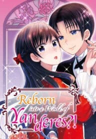 Reborn into a World of Yanderes?! manga cover