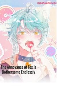 The Annoyance of Fox Is Bothersome Endlessly manga cover