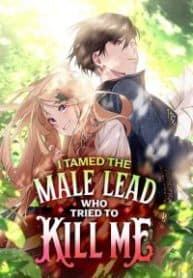 I Tamed the Male Lead Who Tried to Kill Me manga cover