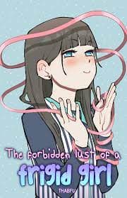 The forbidden lust of a frigid girl manga cover