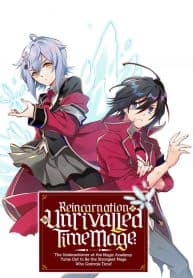 Reincarnation of the Unrivalled Time Mage: The Underachiever at the Magic Academy Turns Out to Be the Strongest Mage Who Controls Time! manga cover