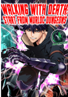 Walking with Death: Start From Murloc Dungeons manga cover