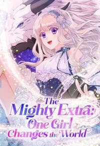 The Mighty Extra: One Girl Changes the World manga cover
