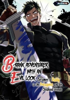 B-Rank Adventurer With an Evil Look Becomes a Daddy to the Protagonist and His Childhood Friends manga cover