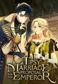 A Tipsy Marriage Proposal for the Emperor