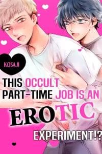 This Occult Part-Time Job is an Erotic Experiment?! manga cover