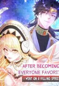 After Becoming Everyone Favorite, I Went on a Killing Spree manga cover