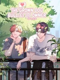 The Grown Dog Bullies Its Owner manga cover