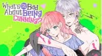 What's So Bad About Being Cunning? manga cover