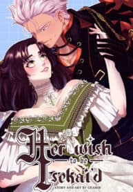 Her Wish to be Isekai’d manga cover