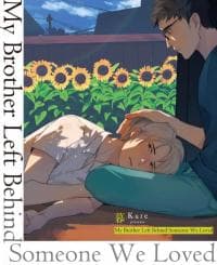 My Brother Left Behind Someone We Loved manga cover