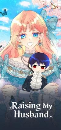 Raising My Husband