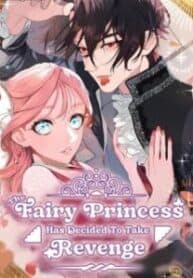 The Fairy Princess Has Decided to Take Revenge manga cover