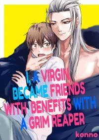 I, a Virgin, Became Friends with Benefits with a Grim Reaper manga cover