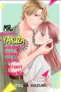 Mr.  Yakuza is in Over His Head with Me, and I Can’t Escape Him manga cover