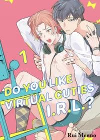 Do You Like Virtual Cuties I.R.L.? manga cover