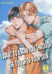 I Want to Know You through the Touch of Your Skin manga cover
