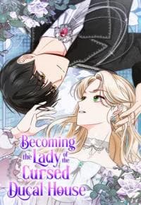 Becoming the Lady of the Cursed Ducal House manga cover