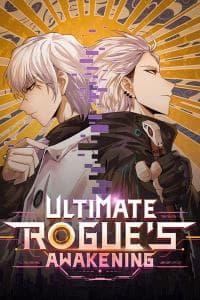 Ultimate Rogue's Awakening