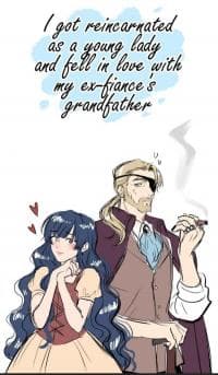 I Woke Up In A Fantasy World As A Young Lady And Fell in Love With My Ex-fiancé's Grandfather manga cover