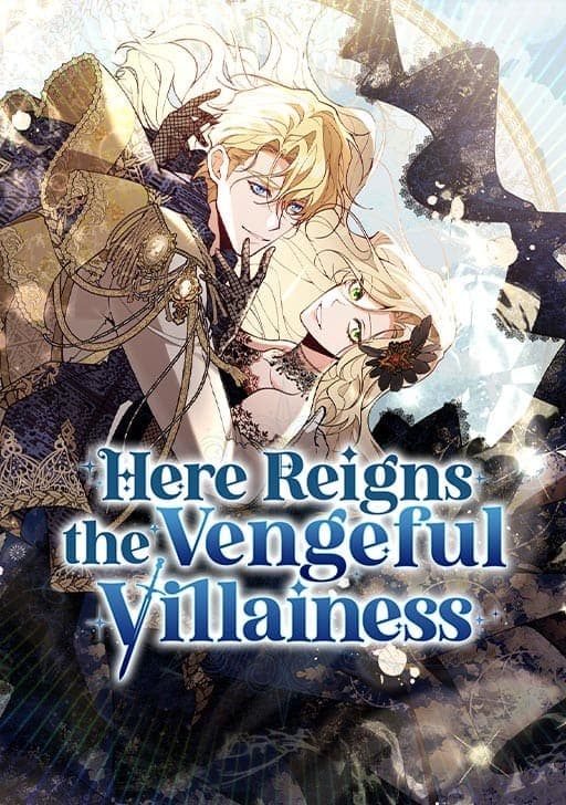 Here Reigns the Vengeful Villainess [𝙾𝚏𝚏𝚒𝚌𝚒𝚊𝚕] manga cover